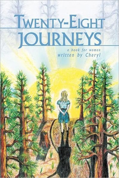 Cover for Cheryl · Twenty-eight Journeys (Paperback Bog) (2011)