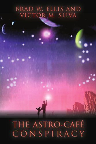 Cover for Victor Silva · The Astro-café Conspiracy (Paperback Book) (2012)
