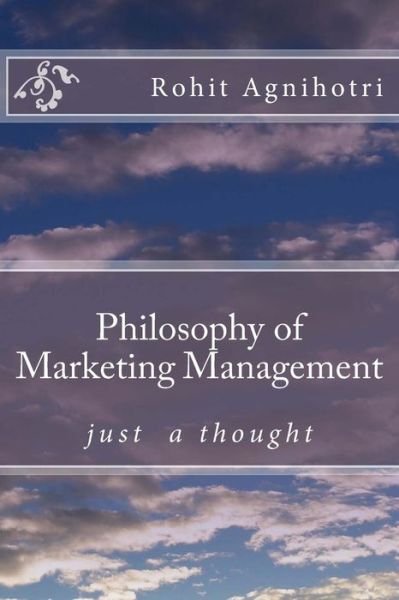 Rohit Agnihotri · Philosophy of Marketing Management (Taschenbuch) (2012)
