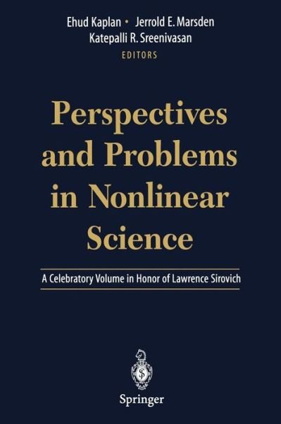 Cover for Ehud Kaplan · Perspectives and Problems in Nonlinear Science: A Celebratory Volume in Honor of Lawrence Sirovich (Pocketbok) [Softcover reprint of the original 1st ed. 2003 edition] (2012)
