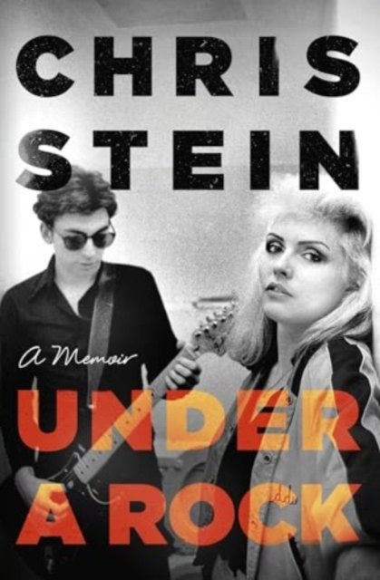 Cover for Chris Stein · Under A Rock (Paperback Book) (2025)