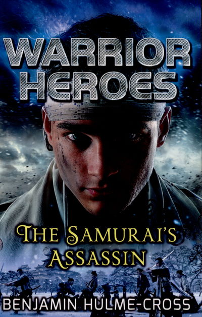 Cover for Benjamin Hulme-Cross · Warrior Heroes: The Samurai's Assassin - Flashbacks (Paperback Book) (2015)