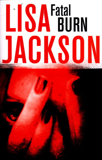Cover for Lisa Jackson · Fatal Burn: West Coast 2 - West Coast (Paperback Book) (2015)