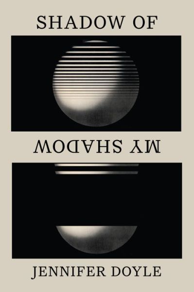 Shadow of My Shadow - Jennifer Doyle - Książki - Duke University Press - 9781478030669 - 27 sierpnia 2024