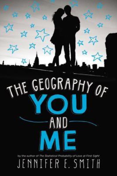 Cover for Jennifer E Smith · The Geography of You and Me (N/A) (2014)