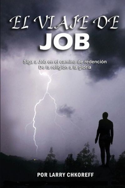 Cover for Larry Chkoreff · El Viaje De Job (Paperback Book) [Spanish edition] (2006)