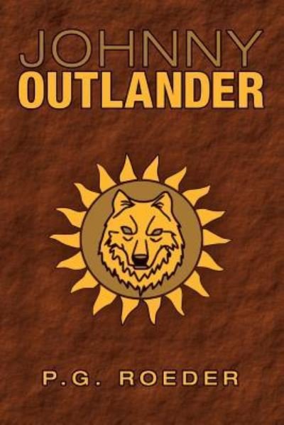 Cover for P G Roeder · Johnny Outlander (Pocketbok) (2017)