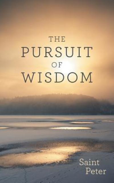 Cover for Saint Peter · The Pursuit of Wisdom (Paperback Book) (2019)