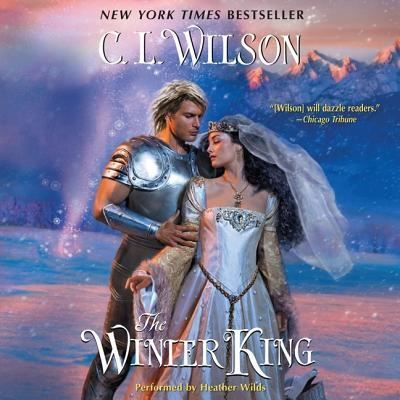 Cover for C. L. Wilson · The Winter King (CD) (2014)