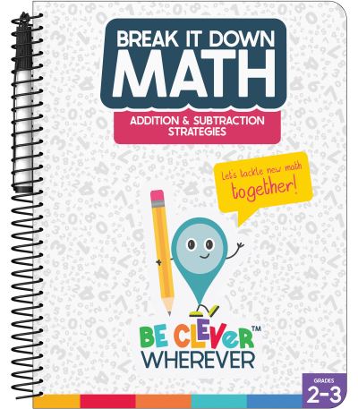 Cover for Jeannette Moore · Break It Down Addition &amp; Subtraction Strategies Resource Book (Spiral Book) (2022)