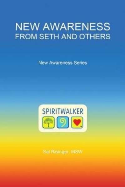 Cover for Sal Risinger Msw · New Awareness From Seth and Others - New Awareness (Paperback Bog) (2019)