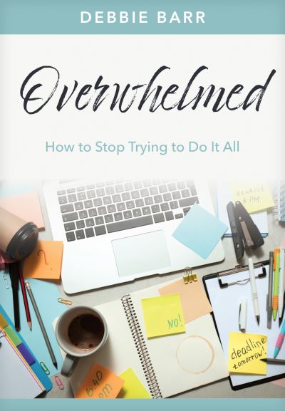 Debbie Barr · Overwhelmed (Book) (2024)