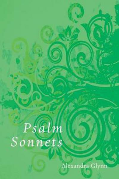 Cover for Alexandra Glynn · Psalm Sonnets (Paperback Book) (2015)