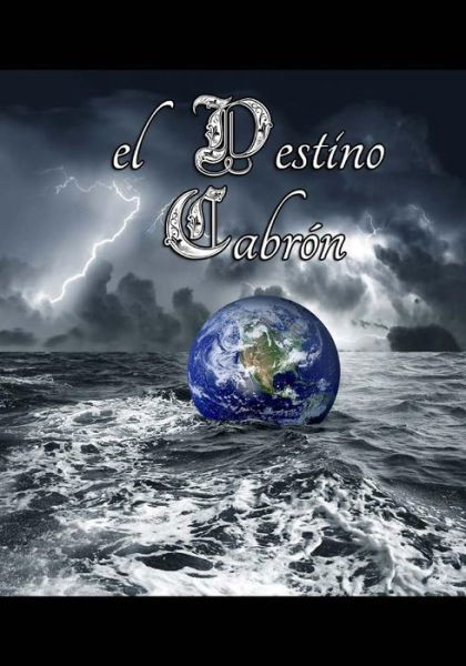 Cover for Inhar Eastmoon · El Destino Cabron (Paperback Bog) (2014)