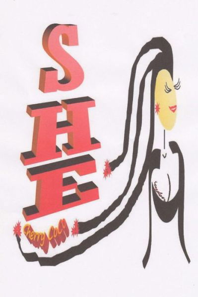 She - I a Mohabier - Books - Createspace - 9781500320669 - June 25, 2014