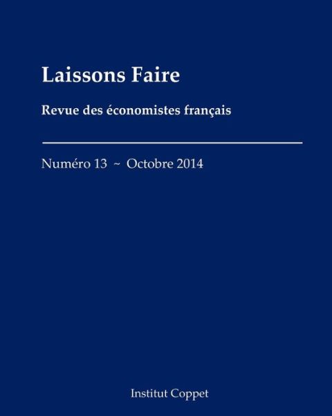 Cover for Benoit Malbranque · Laissons Faire - N.13 - Octobre 2014 (Paperback Book) (2014)