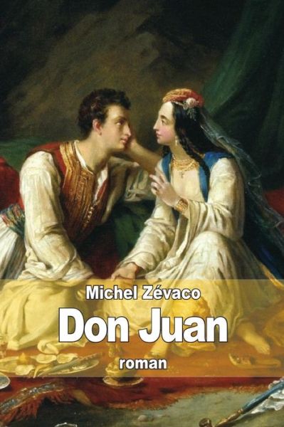 Cover for Michel Zevaco · Don Juan (Paperback Book) (2014)