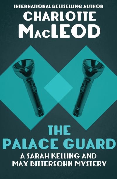 Cover for Charlotte MacLeod · The Palace Guard (Paperback Book) (2021)