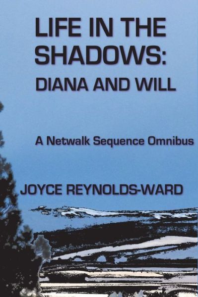 Cover for Joyce Reynolds-ward · Life in the Shadows: Diana and Will (Paperback Book) (2014)