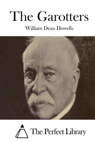 Cover for William Dean Howells · The Garotters (Pocketbok) (2015)