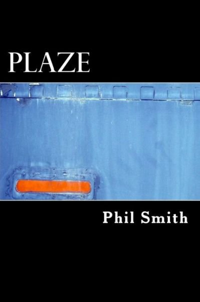 Cover for Phil Smith · Plaze (Paperback Book) (2015)