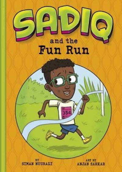 Cover for Siman Nuurali · Sadiq and the Fun Run (Book) (2019)