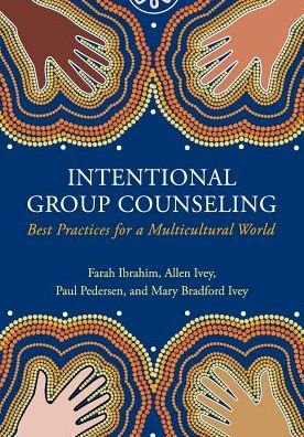 Cover for Farah Ibrahim · Intentional Group Counseling: Best Practices for a Multicultural World (Paperback Book) (2018)