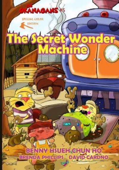Cover for Hsueh Chun Ho · The Secret Wonder Machine (The Okanagans, No. 5) Special Color Edition (Paperback Book) (2015)