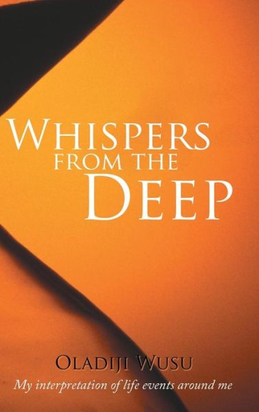 Cover for Oladiji Wusu · Whispers from the Deep (Hardcover Book) (2016)