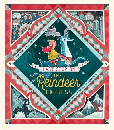 Cover for Maudie Powell-Tuck · Last Stop on the Reindeer Express (Inbunden Bok) (2018)