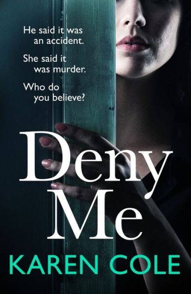 Cover for Karen Cole · Deny Me (Paperback Book) (2020)