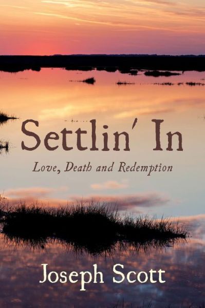 Cover for Joseph Scott · Settlin' In (Paperback Book) (2016)