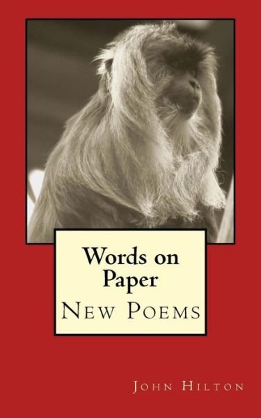 Cover for John Hilton · Words on Paper (Pocketbok) (2016)