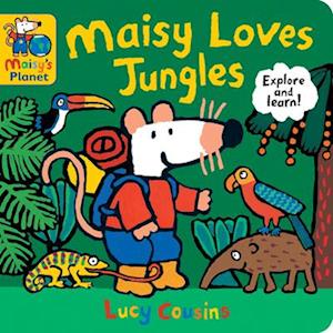 Maisy Loves Jungles: A Maisy'S Planet Book - Lucy Cousins - Books - - 9781536242669 - May 20, 2025
