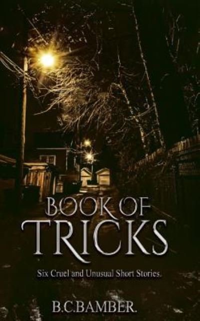 Cover for B C Bamber · Book of Tricks (Paperback Book) (2016)