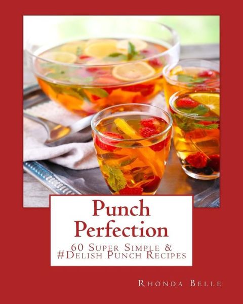 Cover for Rhonda Belle · Punch Perfection (Paperback Book) (2016)