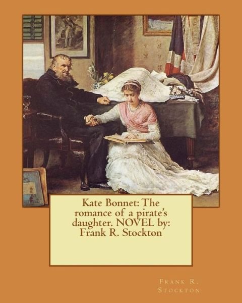 Cover for Frank R Stockton · Kate Bonnet (Paperback Book) (2016)