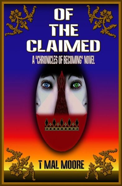 Cover for T Mal Moore · Of the Claimed (Paperback Bog) (2017)