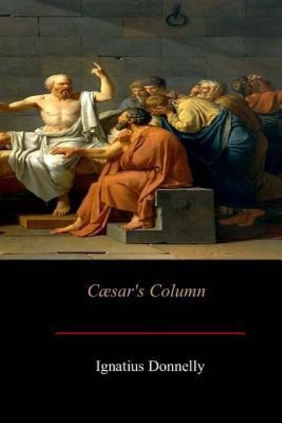 Cover for Ignatius Donnelly · Caesar's Column (Pocketbok) (2017)