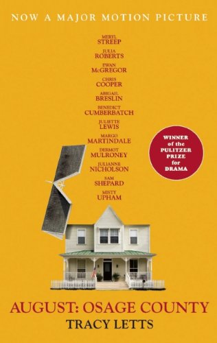 Cover for Tracy Letts · August: Osage County (Movie Tie-in) (Paperback Book) [Reprint edition] (2013)