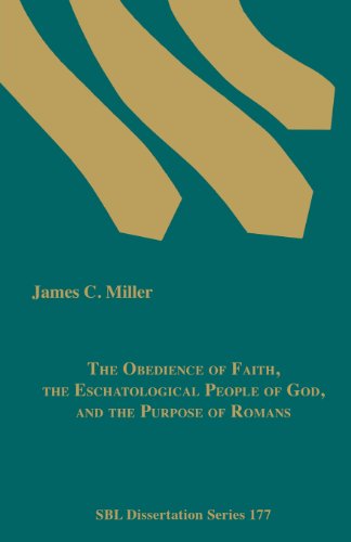 Cover for James C. Miller · The Obedience of Faith, the Eschatological People of God, and the Purpose of Romans (Paperback Book) (2000)