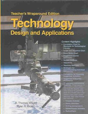 Technology: Design and Applications - Ryan A. Brown - Kirjat - Goodheart-Wilcox Publisher - 9781590701669 - 2004