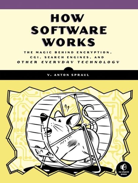 Cover for V. Anton Spraul · How Software Works (Pocketbok) (2015)