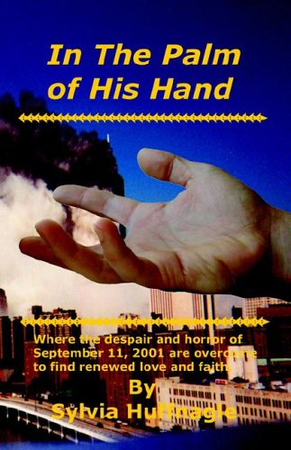 Cover for Sylvia Huffnagle · In the Palm of His Hand (Paperback Book) (2006)