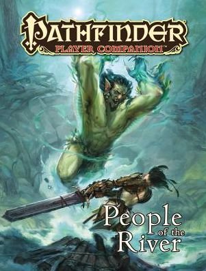 Cover for Paizo Staff · Pathfinder Player Companion: People of the River (Taschenbuch) (2014)