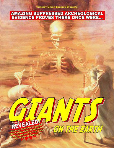 Cover for Timothy Green Beckley · Giants in the Earth: Amazing Suppressed Archeological Evidence Proves They Once Existed (Paperback Book) [Large Size Format - 8.5x11 edition] (2012)