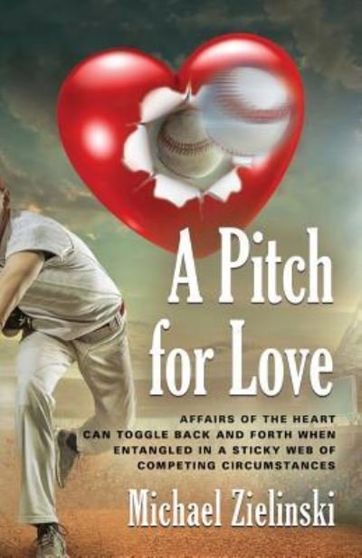Cover for Michael Zielinski · A Pitch for Love (Pocketbok) (2018)