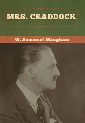 Cover for W Somerset Maugham · Mrs. Craddock (Gebundenes Buch) (2020)