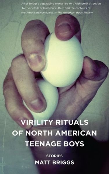Cover for Matt Briggs · Virility Rituals of North American Teenage Boys (Ebm) (Pocketbok) [Ebm edition] (2014)