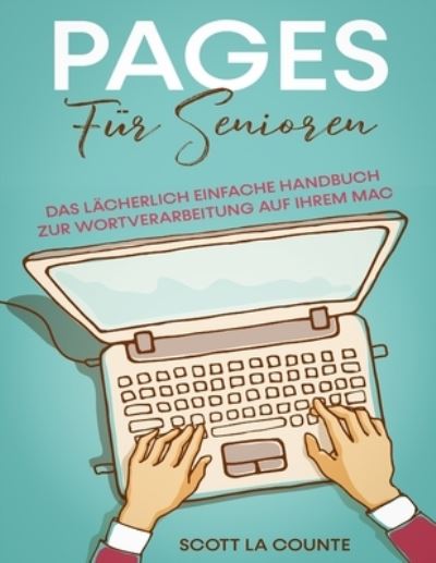 Pages Fur Senioren - Scott La Counte - Livres - SL Editions - 9781629175669 - 9 mai 2021